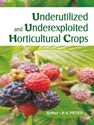 cover image of Underutilized and Underexploited Horticultural Crops, Volume 3